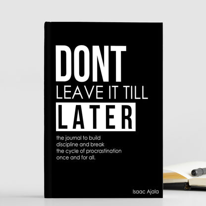 Don’t Leave It Till Later: The Anti-Procrastination Journal (E-Book)